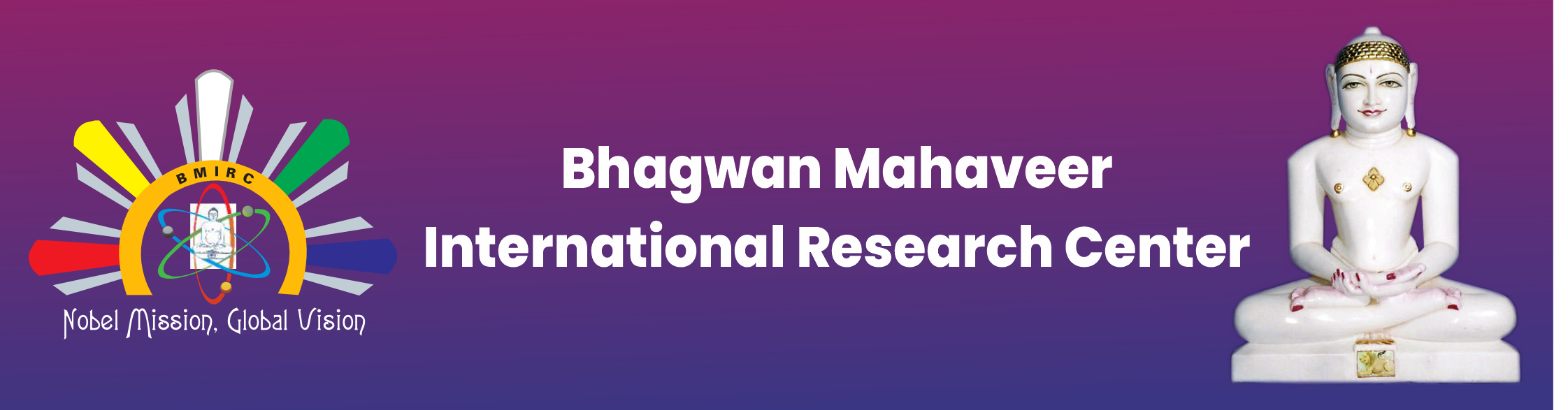 BMIRC — Bhagwan Mahaveer International Research Centre